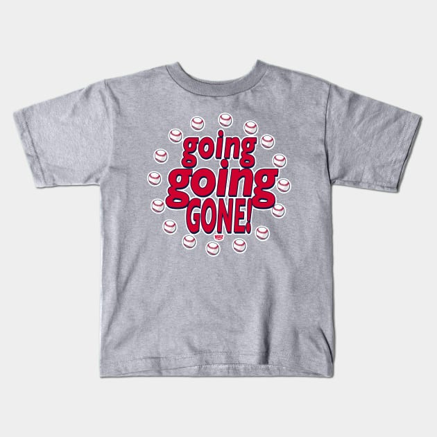 Going Going Gone Home Run Baseball Kids T-Shirt by MudgeSportswear